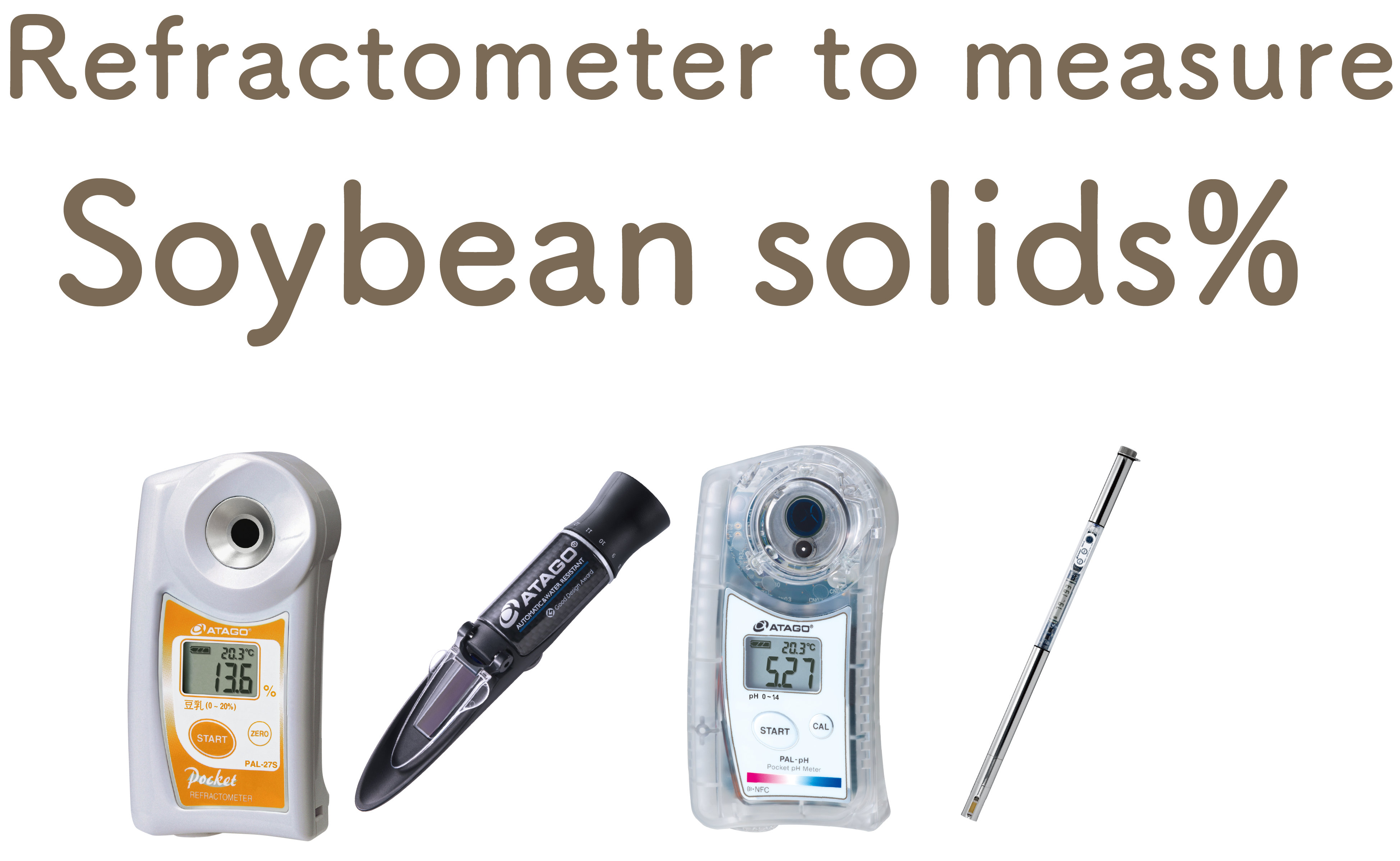 豆腐の味の安定に欠かせない　JAS規格に基づく大豆固形分を測る濃度計