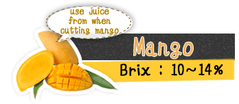 mango use juice from when cutting mango, brix:10～14%